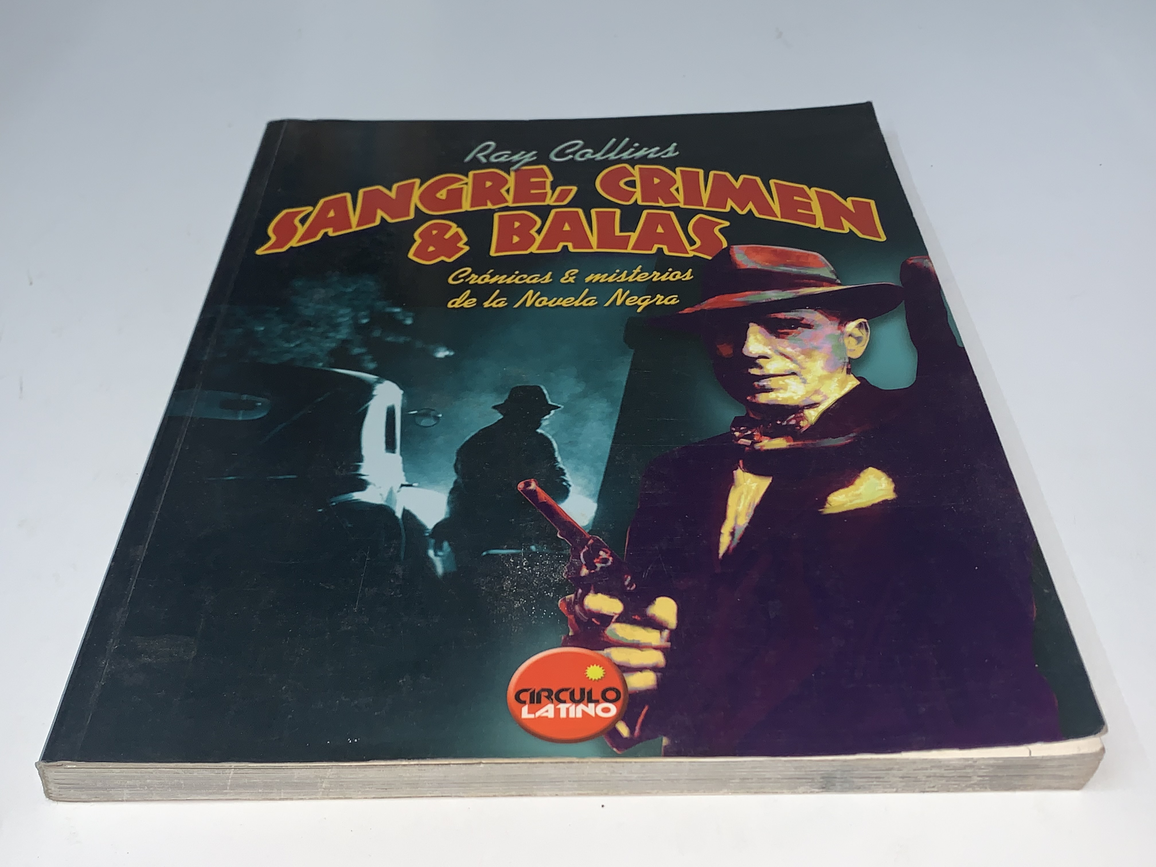 Sangre, Crimen & Balas