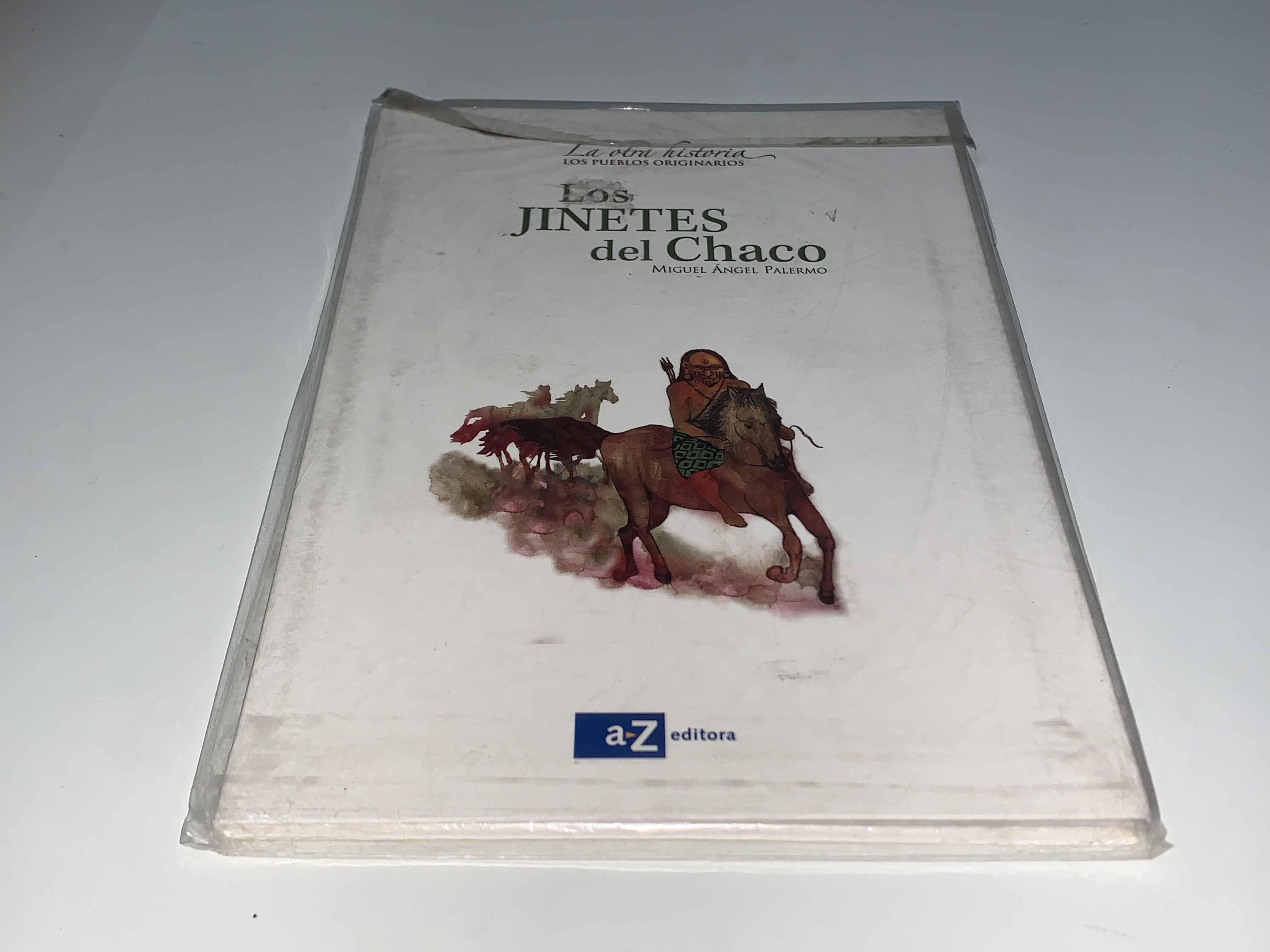Los jinetes del Chaco
