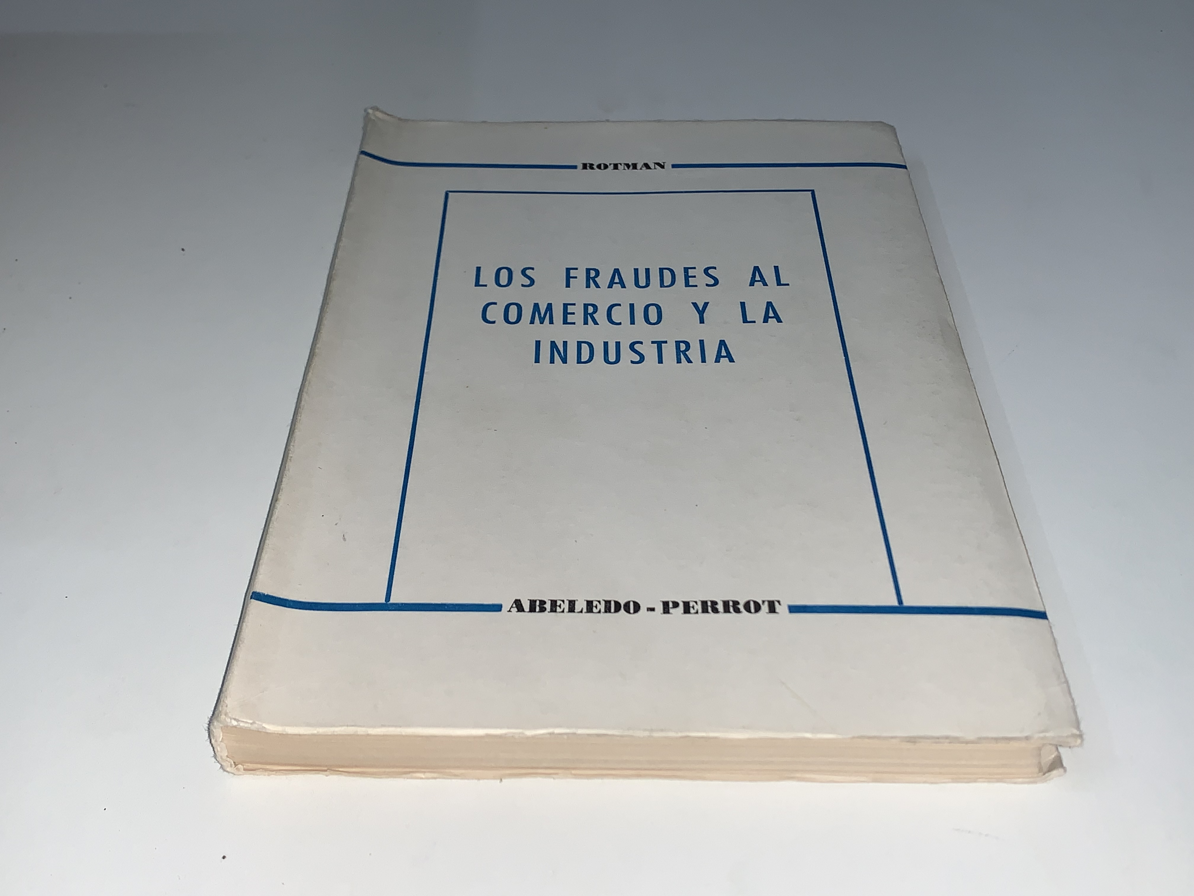 Los fraudes al comercio y la industria