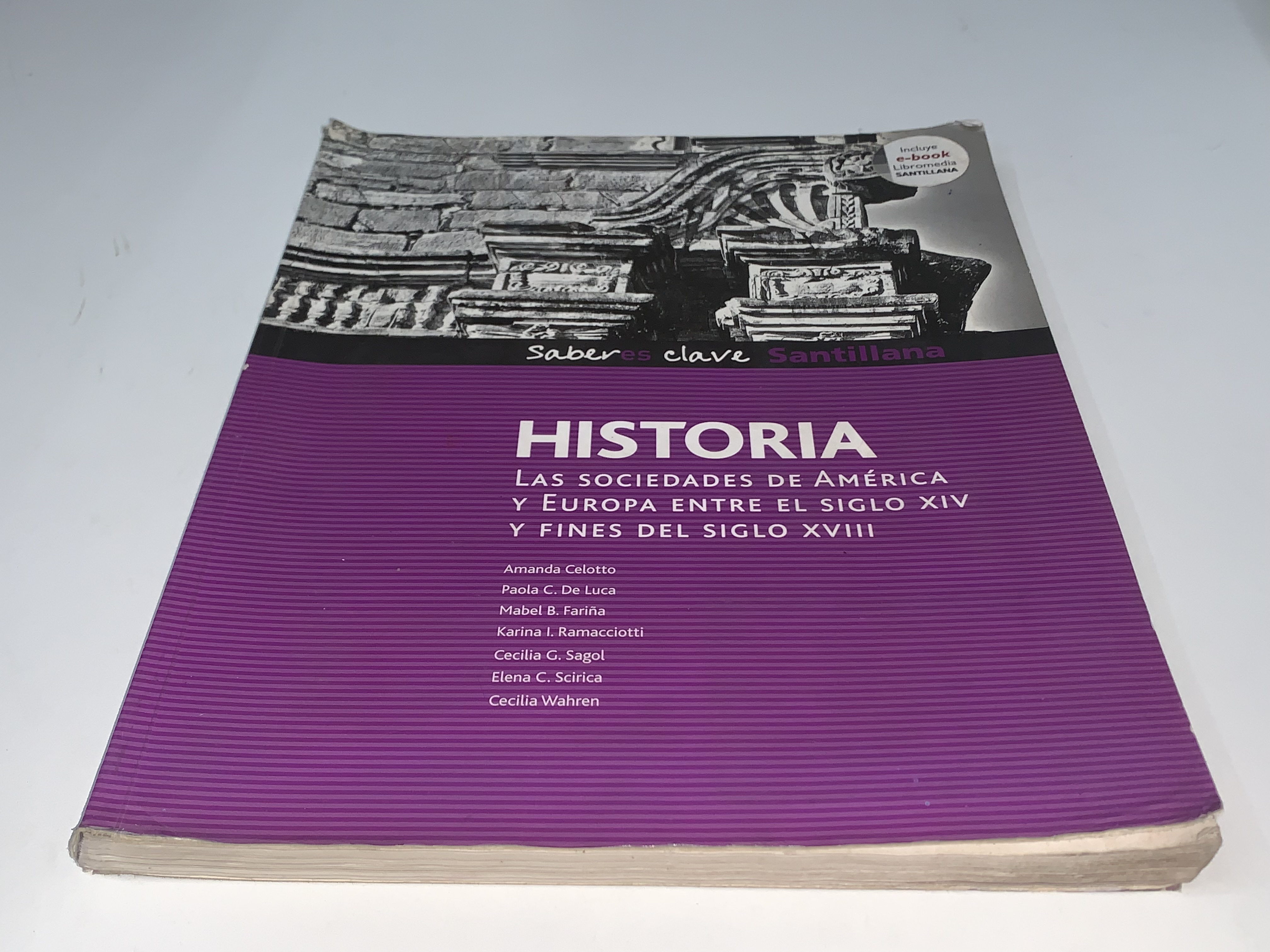 Historia: Las sociedades de América y Europa entre el siglo XIV y fines del siglo XVIII
